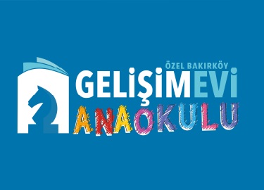 Gelişim Evi Anaokulu Bakırköy sosyal medya yönetimi